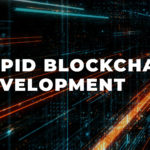 Rapid Blockchain Development