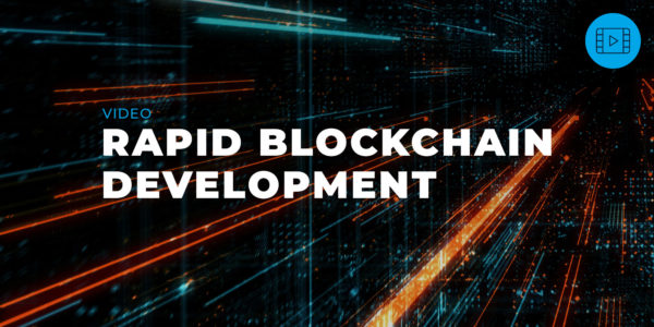 Rapid Blockchain Development