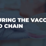 Securing the Vaccine Cold Chain