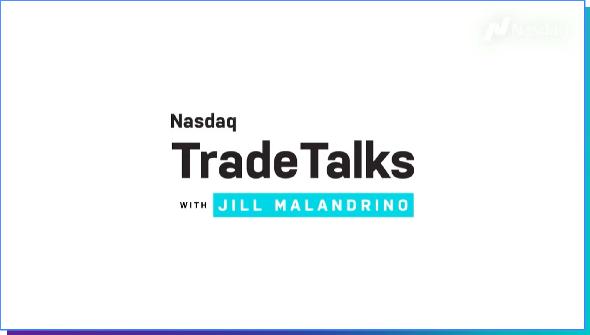 Nasdaq Trade Talks
