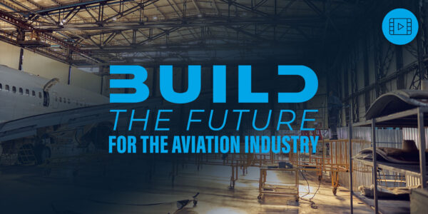 Building the Future for Aviation